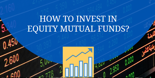 buy or invest in Equity Mutual Funds